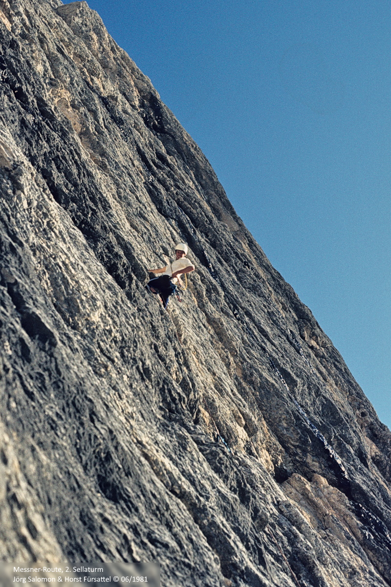 Messner-Route, 2. Sellaturm. Jörg Salomon & Horst Fürsattel 06/1981